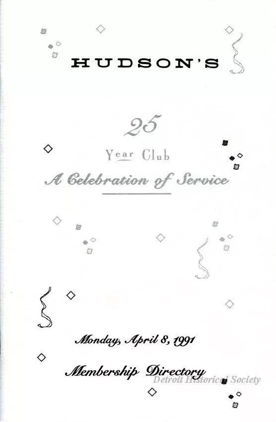 Booklet - Hudson's 25 Year Club,
A Celebration of Service