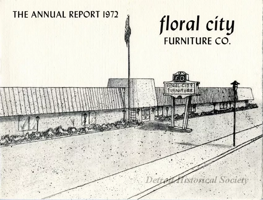 Report, Annual - The Annual Report, 1972
Floral City Furniture Company