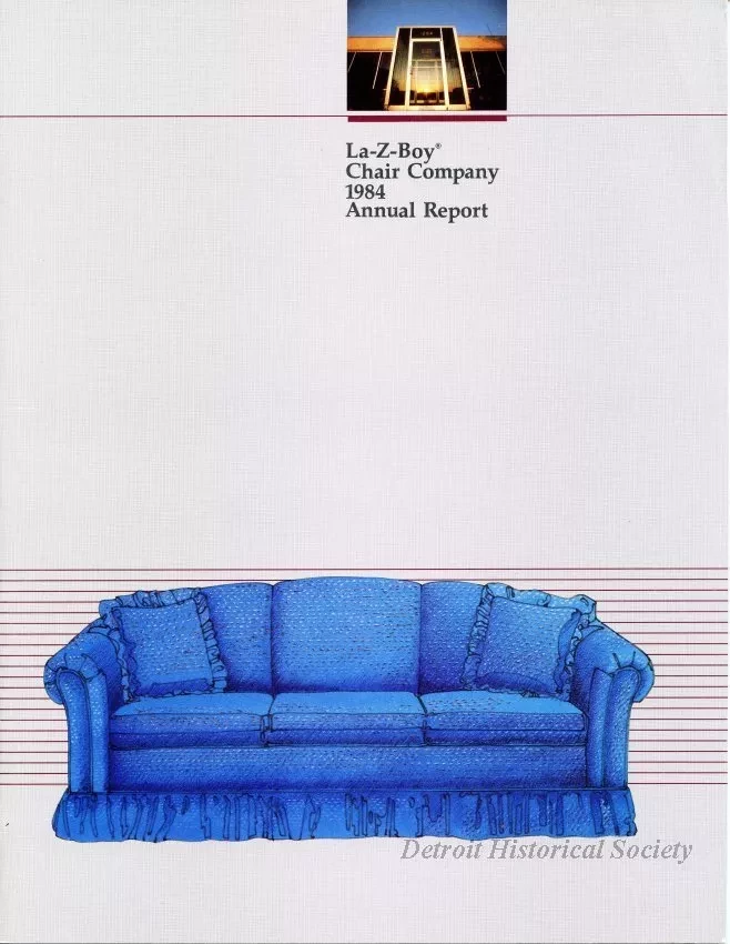 Report, Annual - La-Z-Boy Chair Company
1984 Annual Report