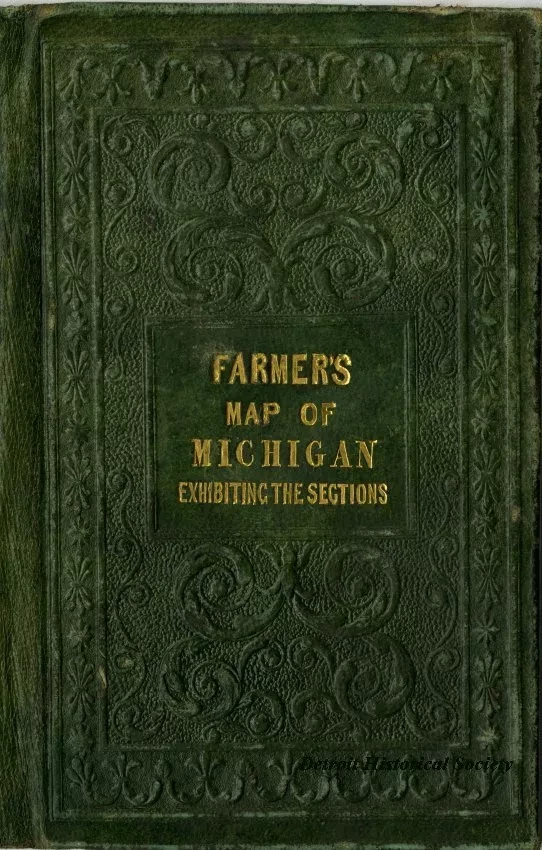 Cover, Map - "Farmer's Map of Michigan Exhibiting the Sections"