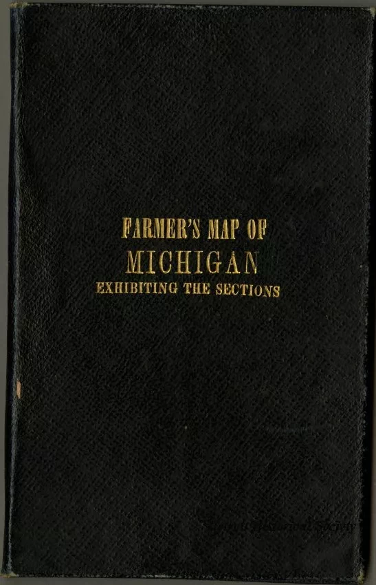 Cover, Map - Farmer's Map of Michigan Exhibiting the Sections