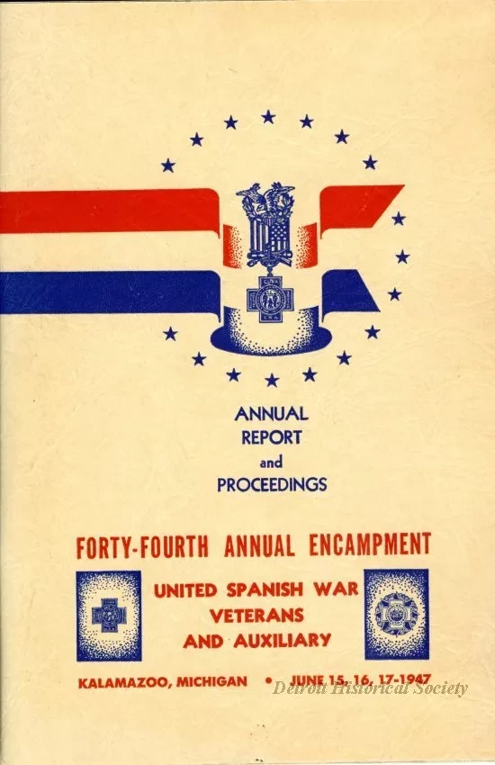 Program - Forty-Fourth Annual Encampment, Department of Michigan, 
United Spanish War Veterans and Auxiliary