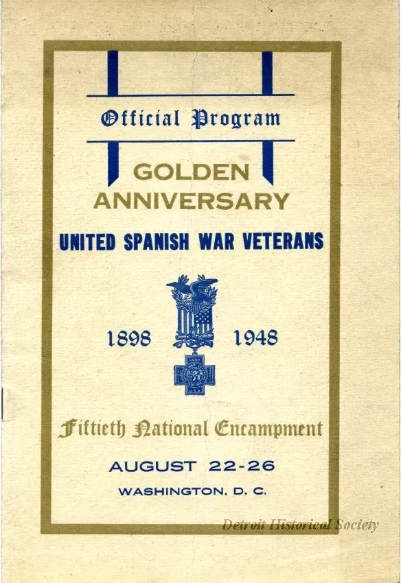 Program - Fiftieth National Encampment, Golden Anniversary,
United Spanish War Veterans
