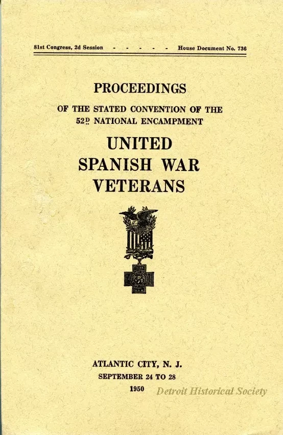 Program - Proceedings of the Stated Convention of the 52nd National Encampment, 
United Spanish War Veterans