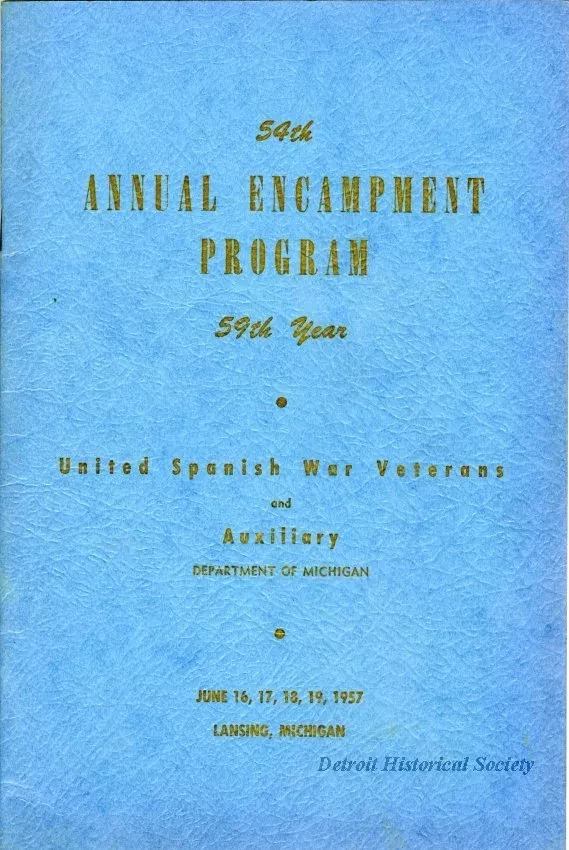 Program - 54th Annual Encampment Program, 
United Spanish War Veterans and Auxiliary, Department of Michigan