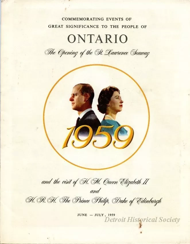 Brochure - Commemorating Events of Great Significance to the People of Ontario,
The Opening of the St. Lawrence Seaway