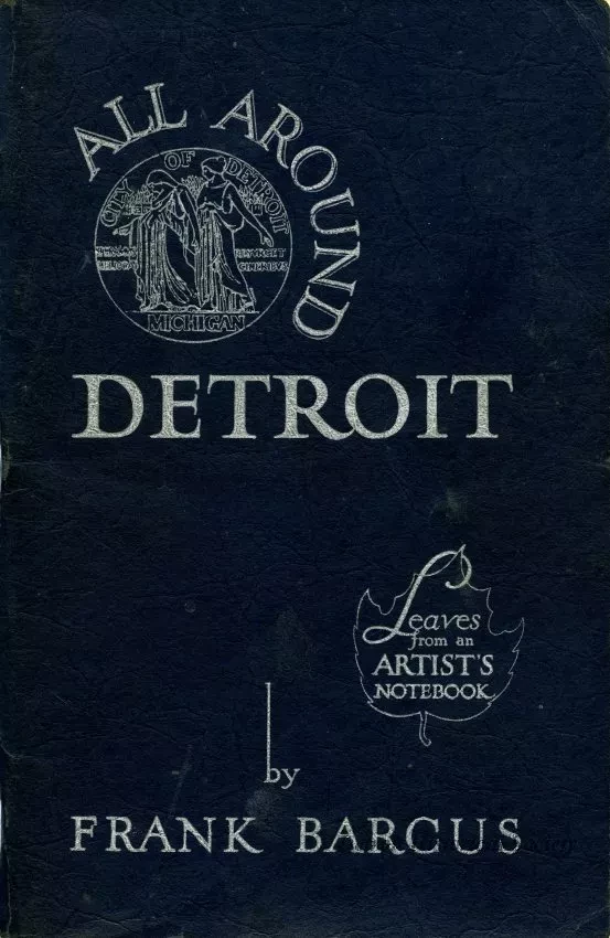Booklet - All Around Detroit: A Narrative Pictorial History to Points of Interest
