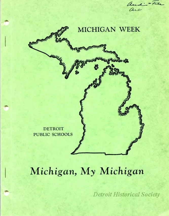 Booklet - Michigan Week
Michigan, My Michigan