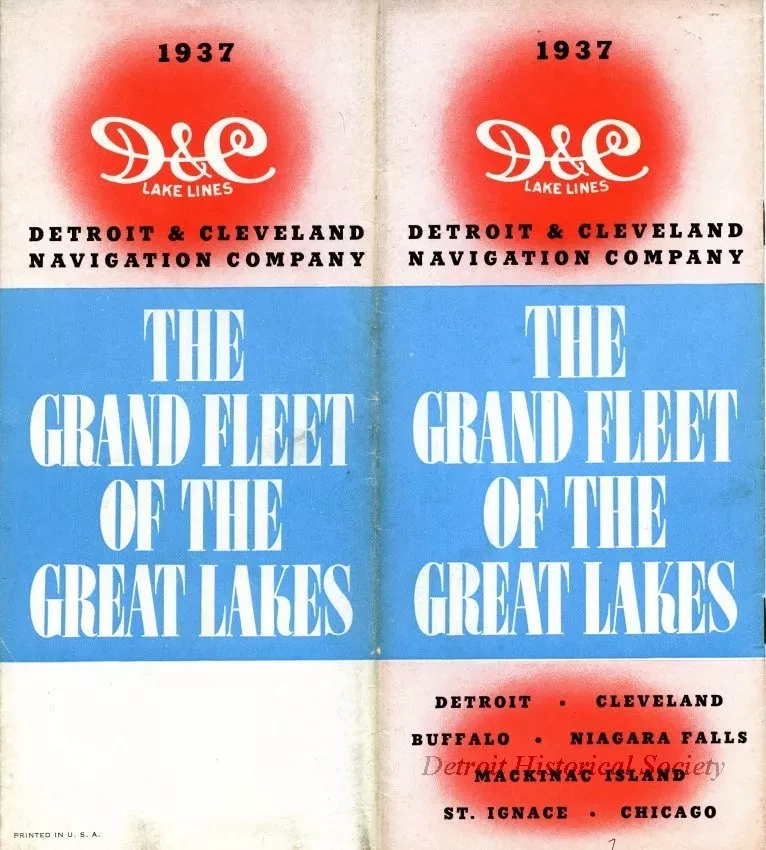 Brochure - 1937 D&C Lake Lines
Detroit & Cleveland Navigation Company
The Grand Fleet of the Great Lakes