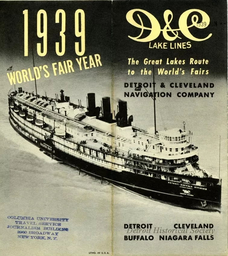 Brochure - D&C Lake Lines
The Great Lakes Route to the World's Fairs
Detroit & Cleveland Navigation Company