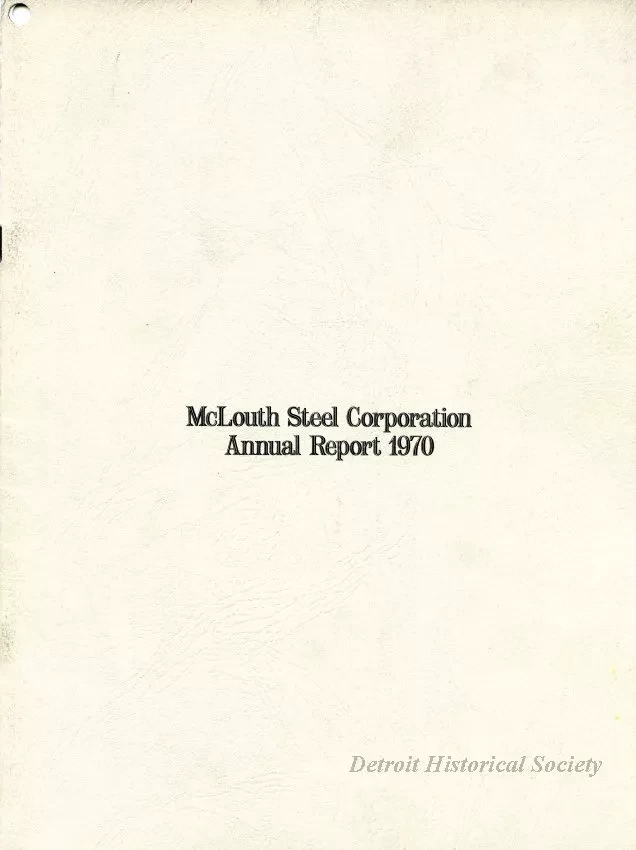 Report, Annual - McLouth Steel Corporation Annual Report 1970