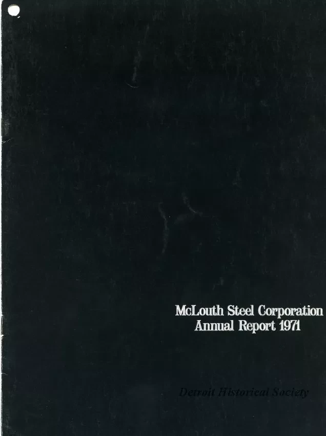 Report, Annual - McLouth Steel Corporation Annual Report 1971