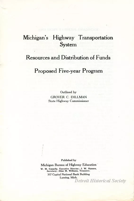 Report - Michigan Highway Transportation System 
Resources and Distribution of Funds 
Proposed Five-year Program