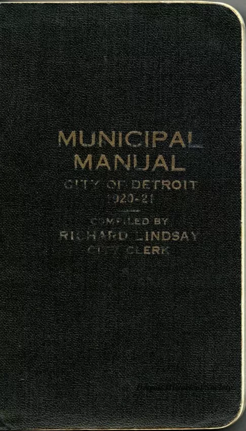 Manual - Municipal Manual of the City of Detroit, 1920-21