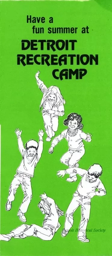 Brochure - Have a Fun Summer at
Detroit Recreation Camp