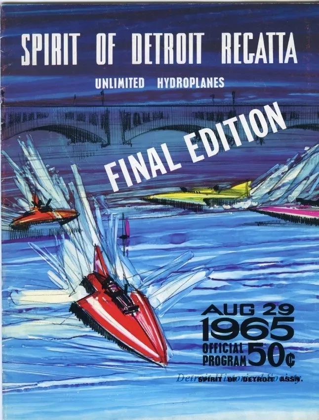 Program - Official Program, Spirit of Detroit Regatta, August 29, 1965