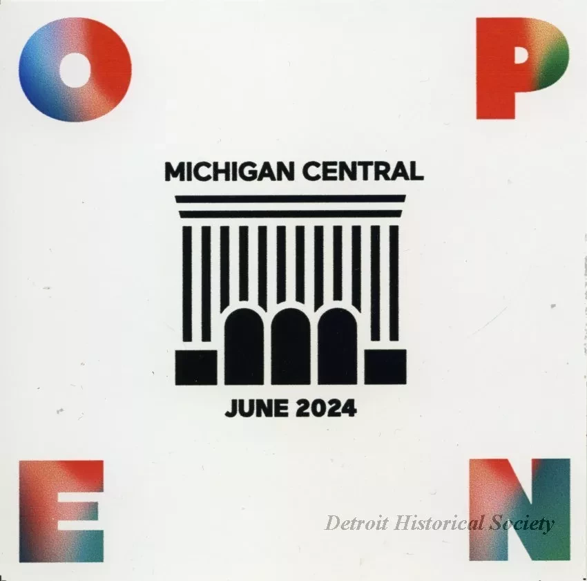 Sticker - Michigan Central, June, 2024