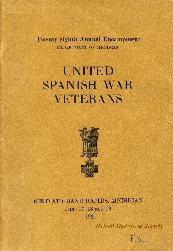 Program - Twenty-Eighth Annual Encampment, Department of Michigan, 
United Spanish War Veterans