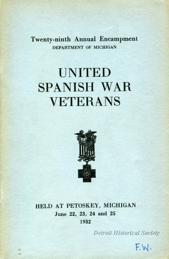 Program - Twenty-Ninth Annual Encampment, Department of Michigan, 
United Spanish War Veterans