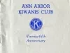 Program - Ann Arbor Kiwanis Club, Twenty-fifth Anniversary