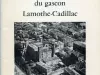 Booklet - La destin extraordinaire du gascon
Lamothe-Cadillac
de Saint-Nicolas-de-la-Grave
fondateur de Detroit