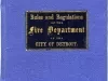 Rules - Rules and Regulations of the Fire Department of the City of Detroit