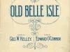 Music, Sheet - Old Belle Isle