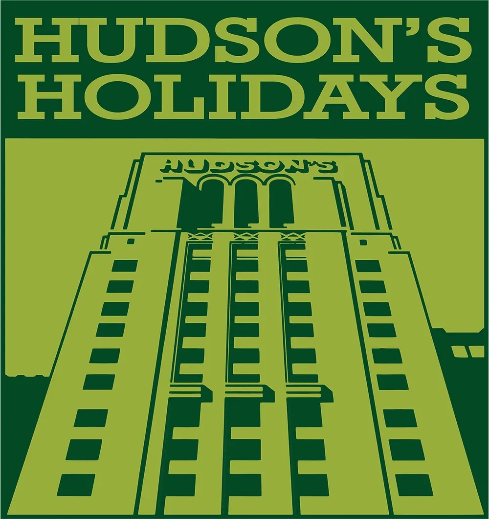 Green and yellow graphic featuring a stylized skyscraper with "Hudson's Holidays" text at the top.